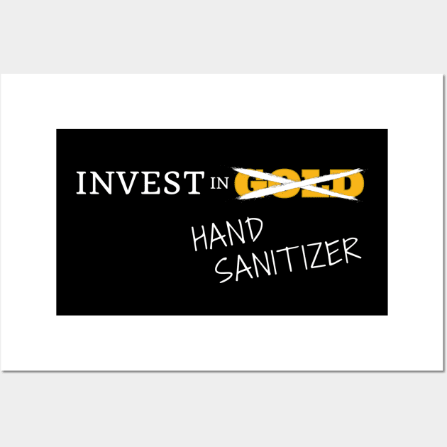 Invest in hand sanitizer Wall Art by Matthews's 